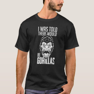 Gorilla Animal Zitat Monkey Habitat Silverback Wes T-Shirt