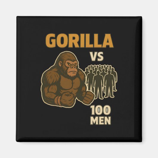 Gorilla gegen 100 Männer epischer Kampf Magnet (Vorne)