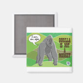 Gorilla ist kein Affe Magnet (Vorderseite/Rückseite)