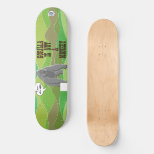 Gorilla ist kein Affe Skateboard