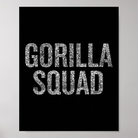 Gorilla Squad Funny Animal Lover Spaß Poster (Vorne)