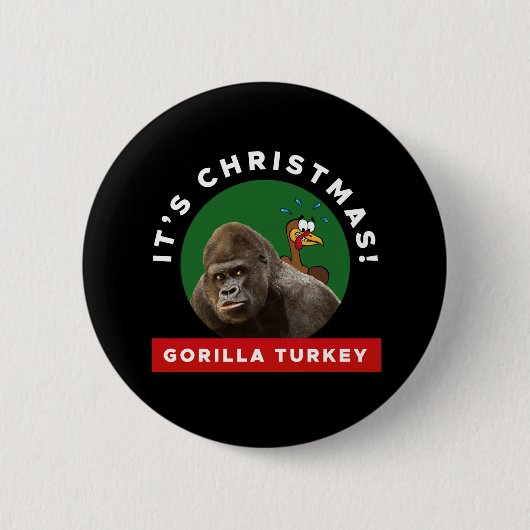Gorilla Turkey Christmas Pun Button (Vorderseite)