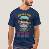 gorilla vibe lasse das Set, das Sie kostenlos T-Shirt (Vorderseite)