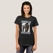 Gorilla Whisperer Apes Quote Gorillas T-Shirt (Vorne ganz)