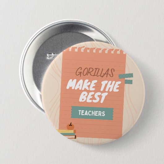 Gorillas machen die besten Lehrer Button (Vorne & Hinten)