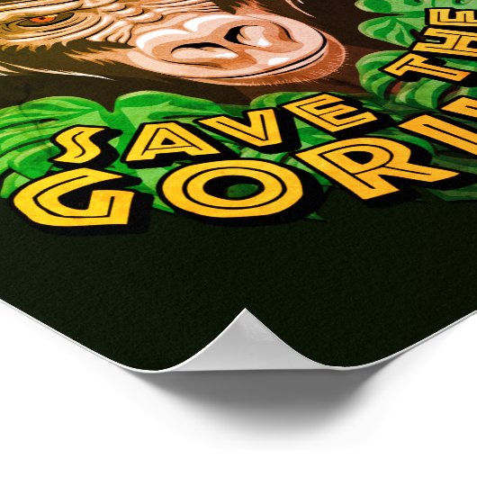 Gorillas rett - Zitat zur Erhaltung der Umwelt Poster (Ecke)