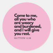 Gospel Quotes, Bible Verse Sticker Come To Me #3 (Vorderseite)