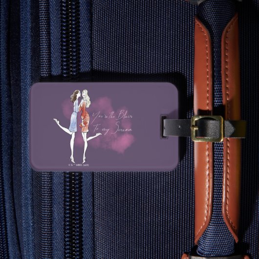 Gossip Girl - Du bist der Blair meiner Serena Gepäckanhänger (Vorderseite Insitu 4)