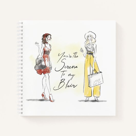 Gossip Girl - Du bist die Serena zu meinem Blair Notizblock (Vorderseite)
