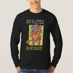 Got a Little Dirt on My Boots Country Music Line D T-Shirt