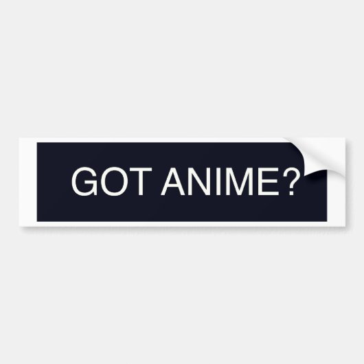 Got Anime? Autoaufkleber (Vorne)