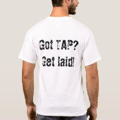 Got ANSTECHEN? T-Shirt (Rückseite)