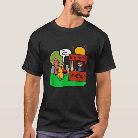 Got Any Grapes Ice Fresh Lemonade Duck Funny lemon T-Shirt (Vorderseite)