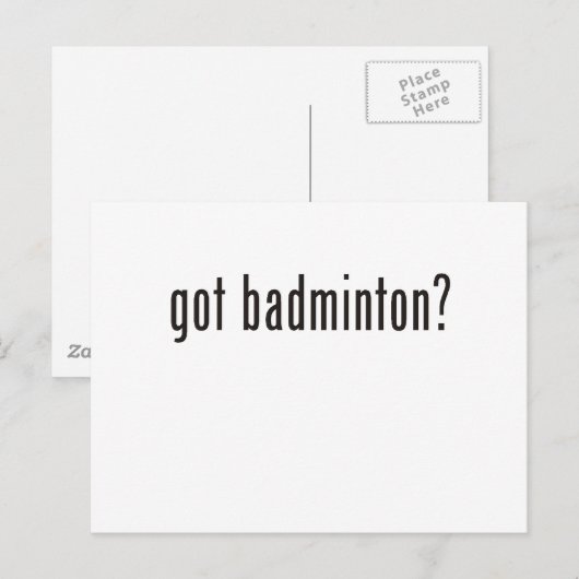 got Badminton? Postkarte (Vorne/Hinten)