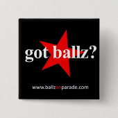 Got Ballz? Button (Vorderseite)