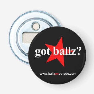 Got Ballz? Knopf-Flaschen-Öffner Flaschenöffner