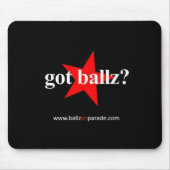 Got Ballz? Mousepad (Vorne)