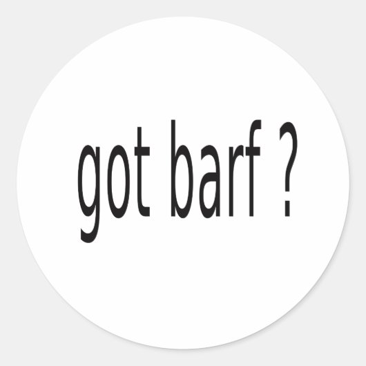 GOT BARF RUNDER AUFKLEBER (Vorderseite)