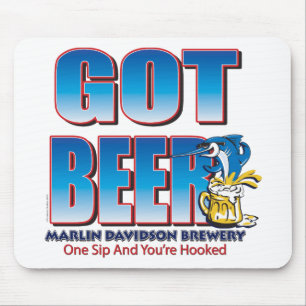 Got Beer Marlin Davidsons Mousepad