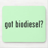 got Biodiesel? Mousepad (Vorne)