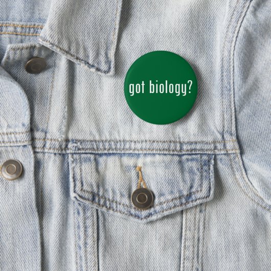 got Biologie? Button (Beispiel)