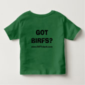 GOT BIRFS? dunkle Buchstaben Kleinkind T-shirt (Rückseite)