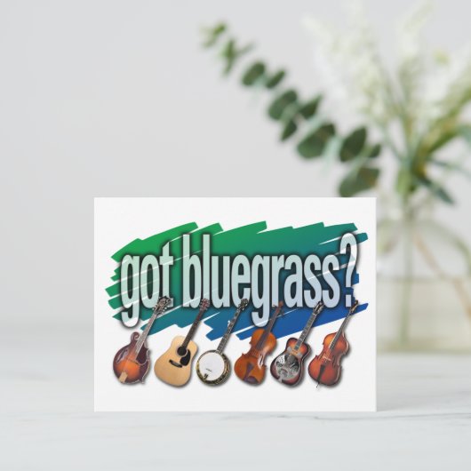 "Got Bluegrass?" Postkarte (Stehend Vorderseite)