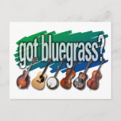"Got Bluegrass?" Postkarte (Vorderseite)