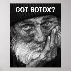 GOT BOTOX? Poster