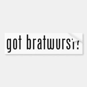 got Bratwurst? Autoaufkleber