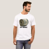 GOT BROT? T-Shirt (Vorne ganz)