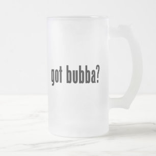 got bubba? mattglas bierglas