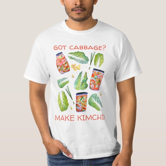 Got Cabbage? Machen Sie Kimchi Fun Gewürztes T-Shi T-Shirt (Vorderseite)