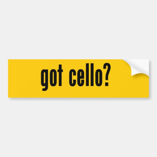 got Cello? Autoaufkleber (Vorne)