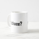 got chaee? kaffeetasse (Vorderseite Links)