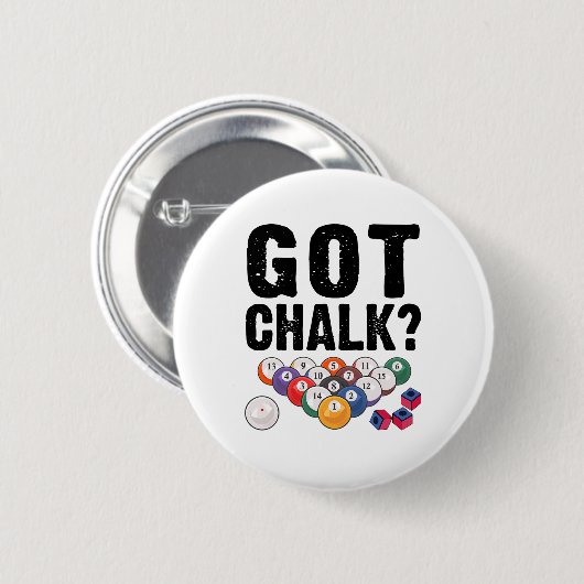 Got Chalk Pool Billiard Player Funny Button (Vorne & Hinten)