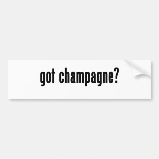 got Champagner? Autoaufkleber (Vorne)