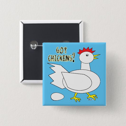 Got Chickens? Button (Vorne & Hinten)