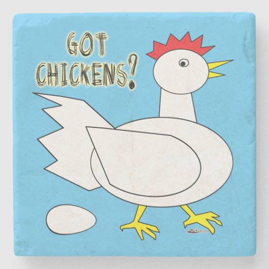 Got Chickens? Steinuntersetzer (Vorderseite)
