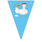 Got Chickens? Wimpelkette (Erste Fahne)