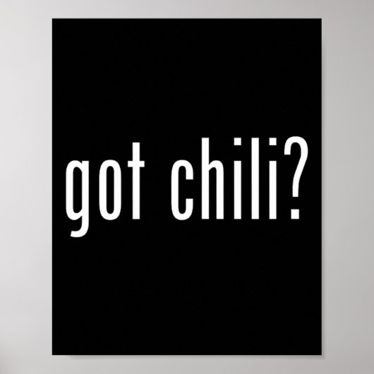 Got Chili Funny Grillen Cook Off Poster (Vorne)