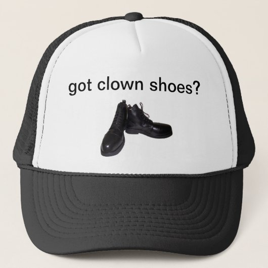 got Clownschuhe? Hut Truckerkappe (Vorderseite)