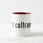 got coltrane? zweifarbige tasse (Mittel)