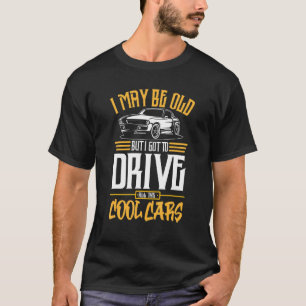 Got, coole Autos zu fahren Werkstatt Mechaniker & T-Shirt