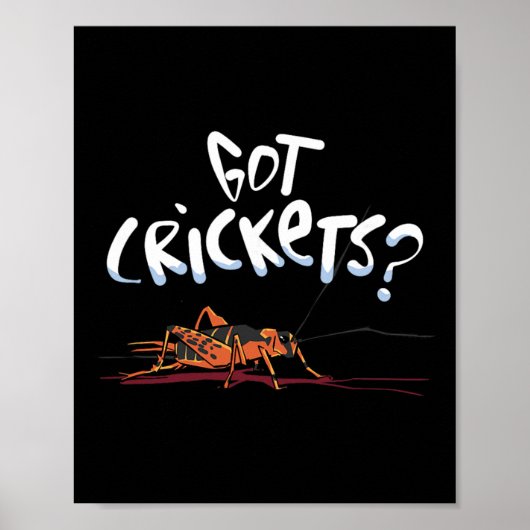 Got Crickets - Insects Protein Superfood Lover Poster (Vorne)