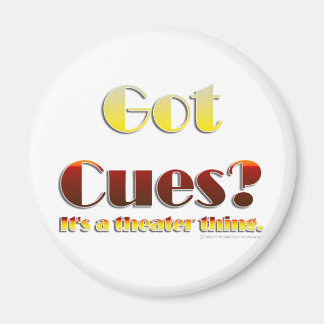 Got Cues? (Nur Text) Magnet