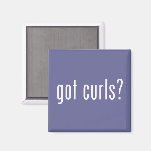 Got Curls? Magnet (Vorderseite/Rückseite)