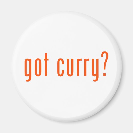 got Curry? Magnet (Vorne)