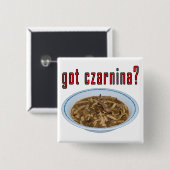 Got Czarnina? Suppe Button (Vorne & Hinten)