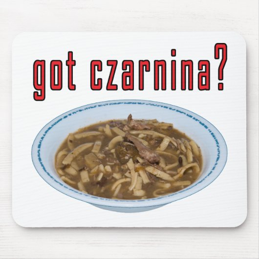 Got Czarnina? Suppe Mousepad (Vorne)